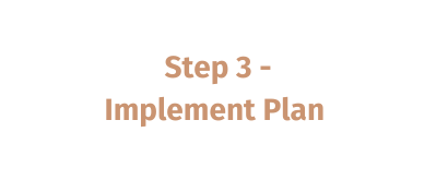 Step 3 Implement Plan